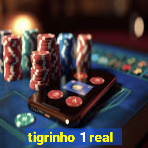 tigrinho 1 real